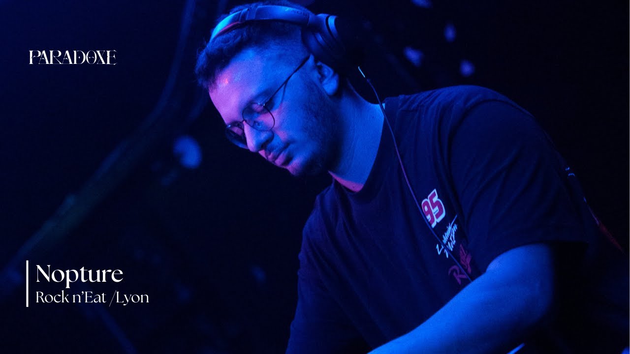 NOPTURE / Paradoxe : Rock n'EAT, Lyon, HARD TECHNO