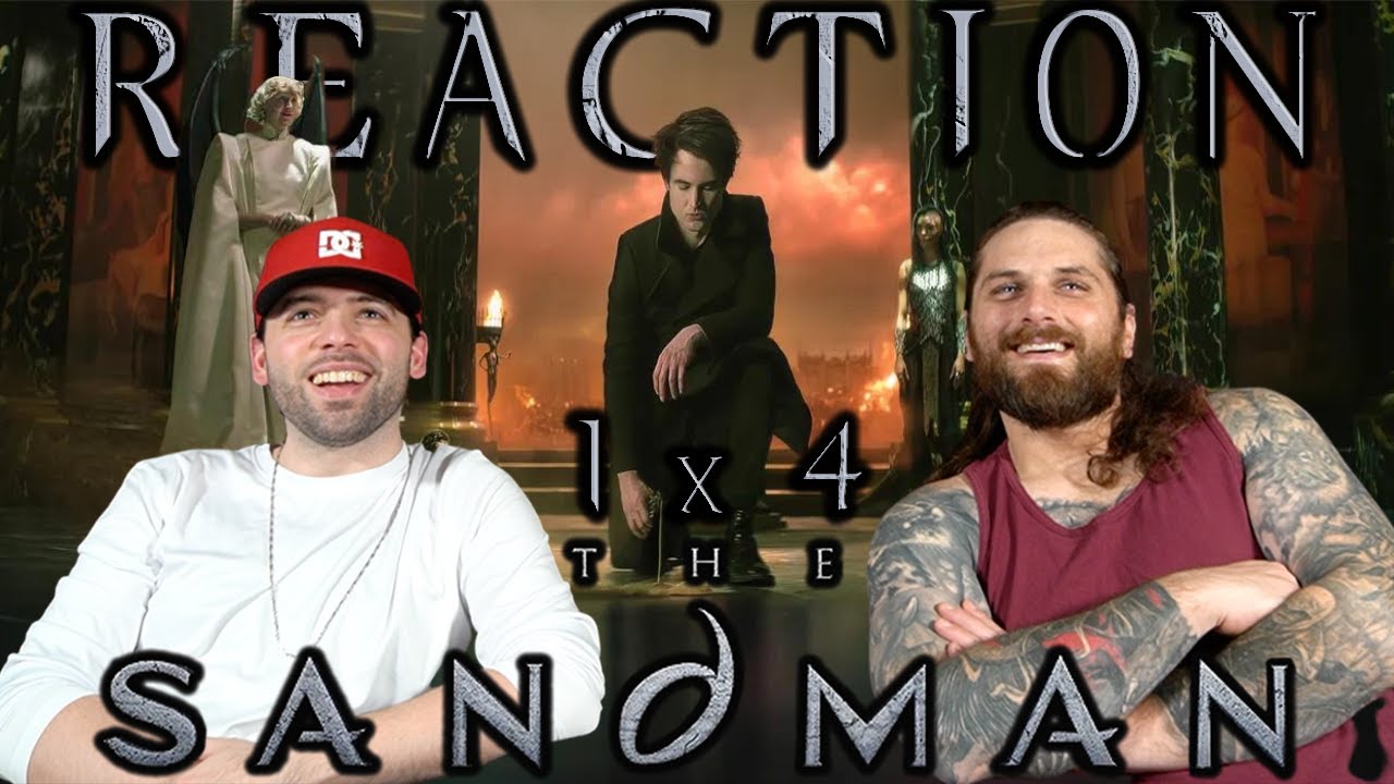 The Sandman 1x4 REACTION!! 