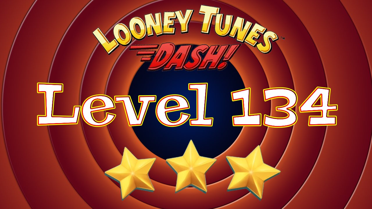 Looney Tunes Dash - Level 134 - 3 Stars