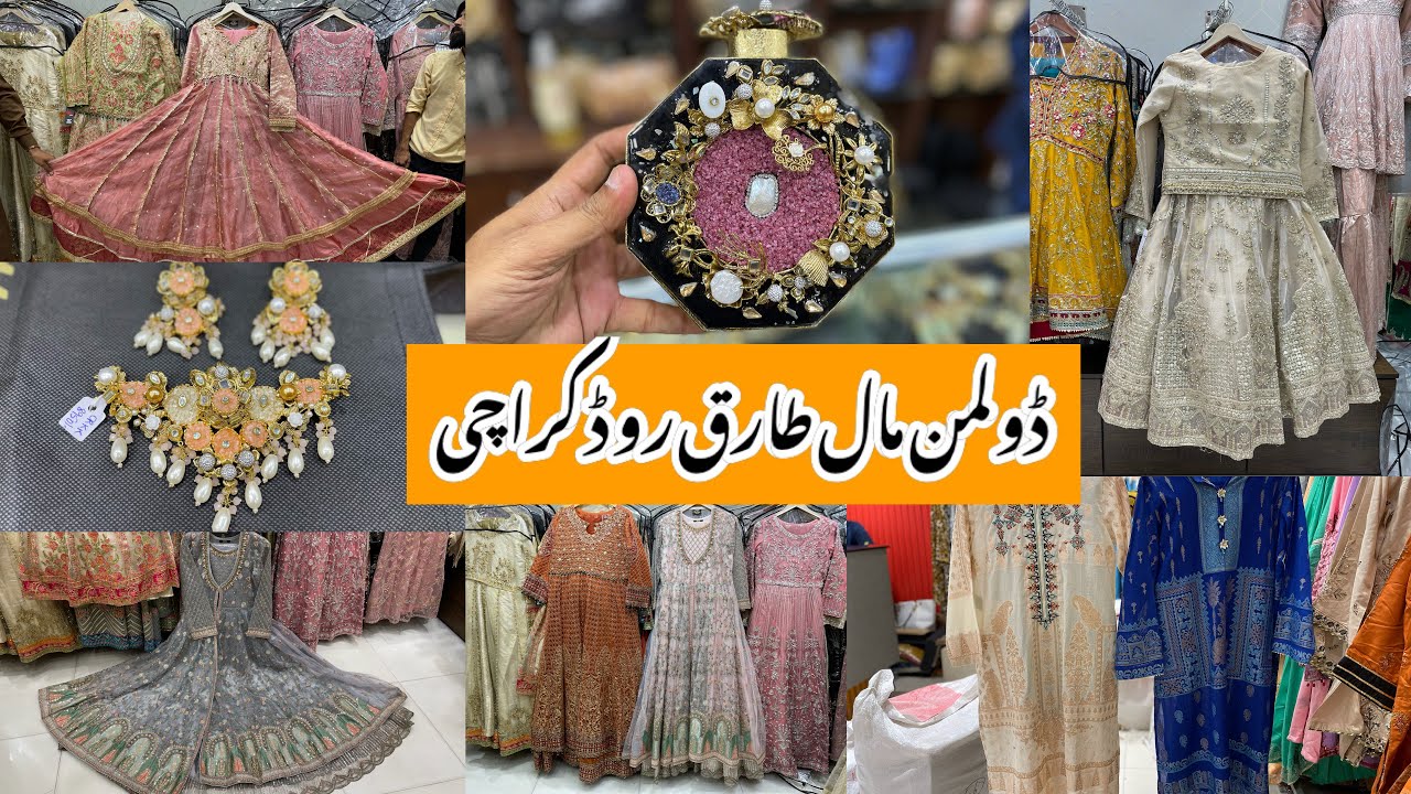 Dolmen Mall Tariq Road-Affordable Clutch,maxi,fancy dress & jewelry shopping in local mall Karachi