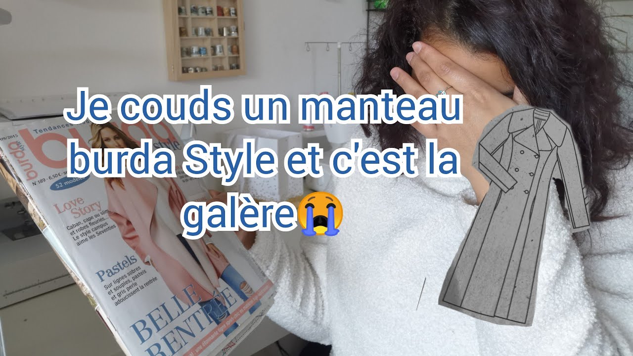 je couds un manteau burda 😱 une vraie galère 😭 attention ceci n'est pas un tuto 😉