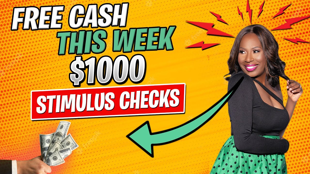 FREE MONEY THIS WEEK: $1000 STIMULUS CHECK + $4500 DISASTER RELIEF, $500 GUARANTEED INCOME & MORE!
