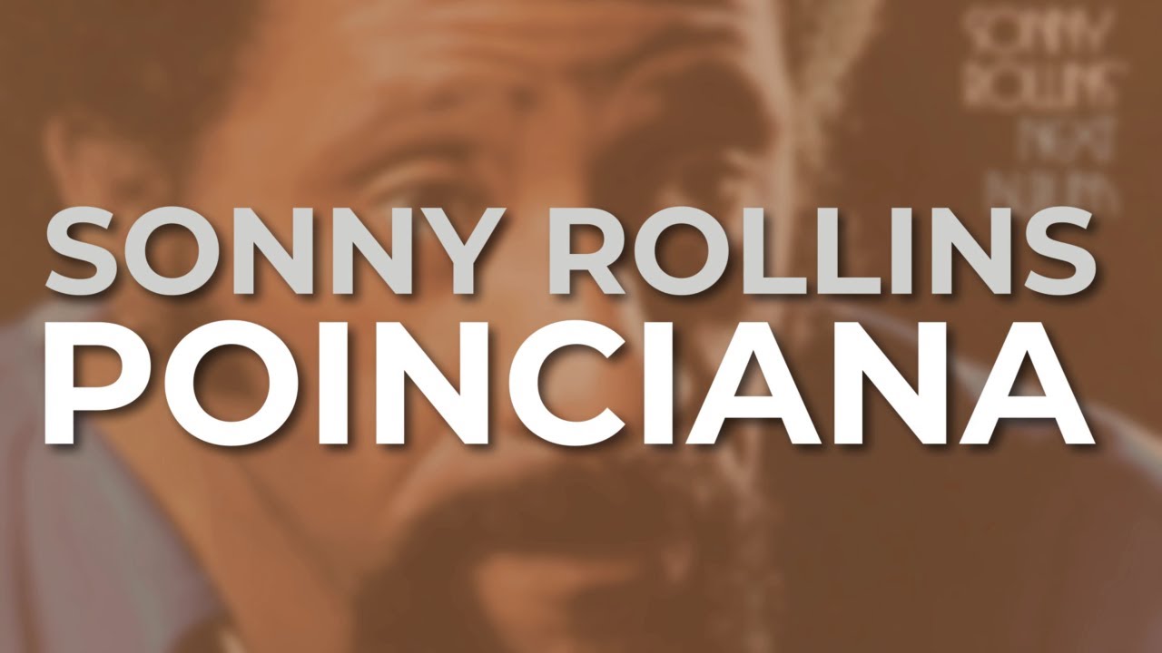 Sonny Rollins - Poinciana (Official Audio)