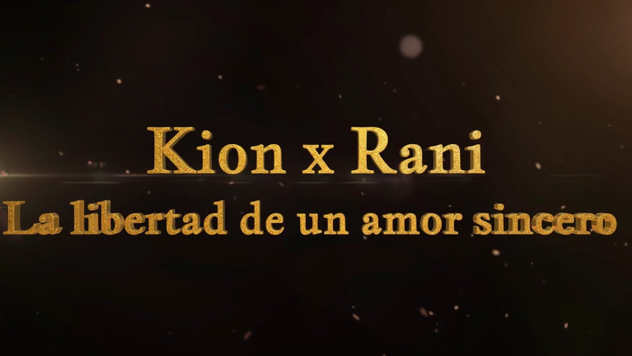 Kion x Rani 