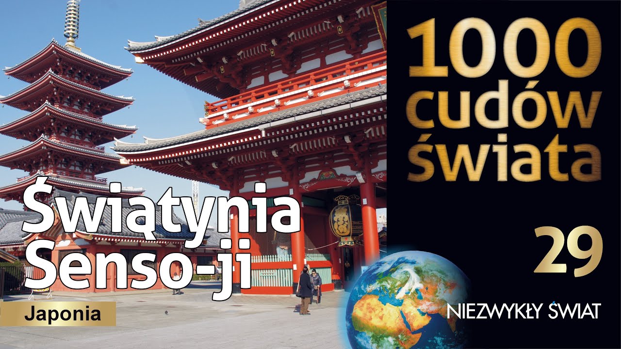 1000 cud&oacute;w świata - Świątynia Senso-ji  - Lektor PL