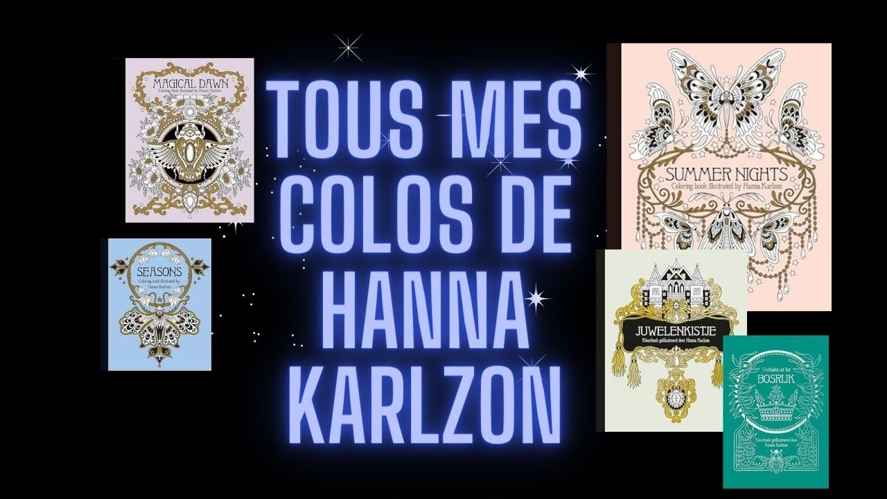 tous mes coloriages de hanna karlzon!
