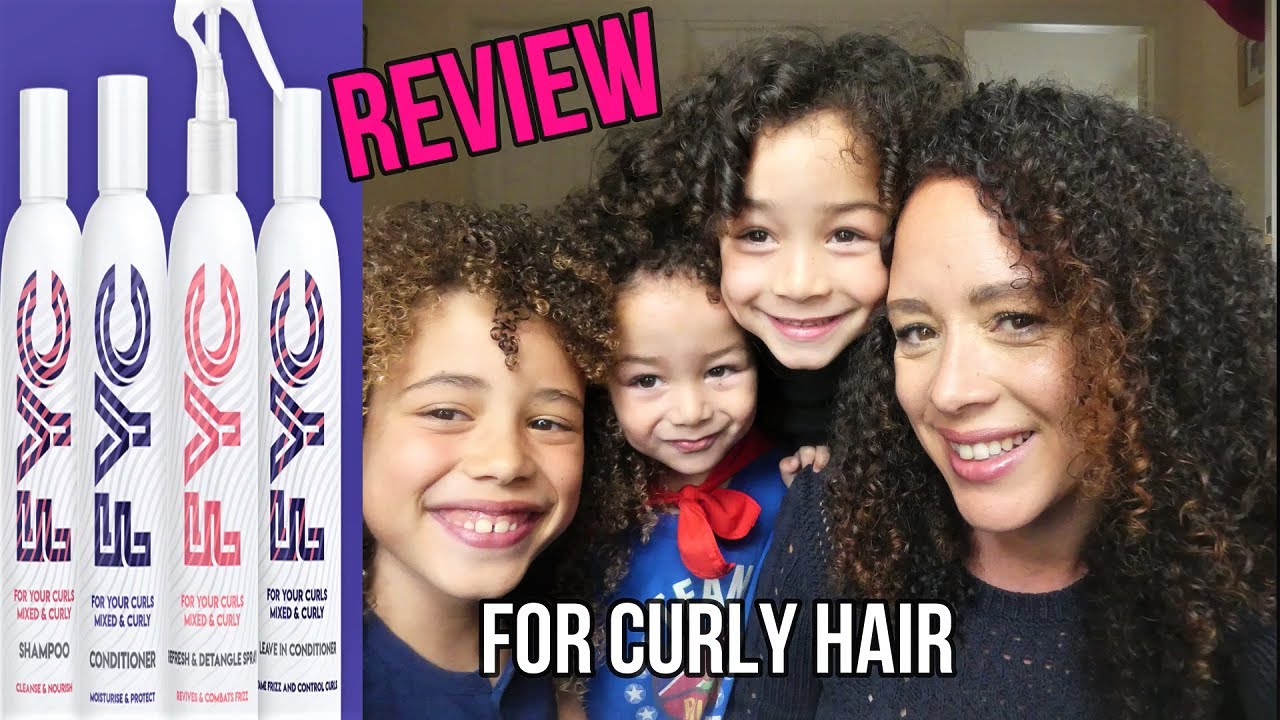 FOR YOUR CURLS FYC MIXED & CURLY HAIR REVIEW FAMILY CURLY HAIR ROUTINES 4 DIFFERENT TEXTURED HAIR