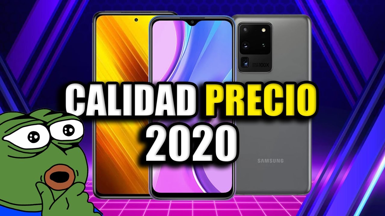 Los MEJORES Celulares del 2020 CALIDAD PRECIO