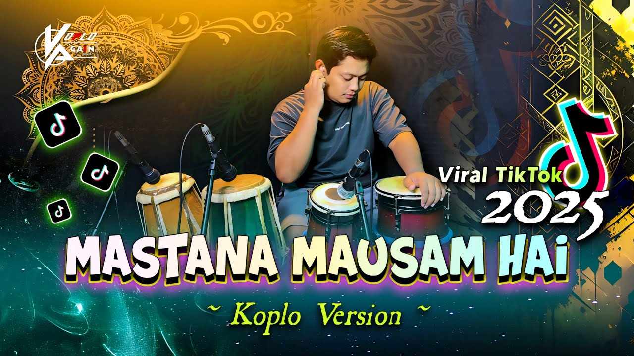 VIRAL TIKTOK 2025 ! MASTANA MAUSAM HAI VERSI KOPLO AGAIN TERBARU ( SELINGAN )