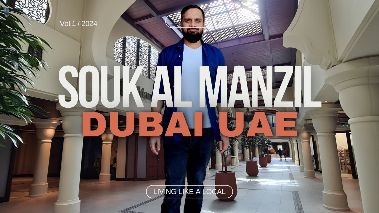 Discovering Souk Al Manzil: A Journey Through Dubai's Hidden Gem! 🛍️✨