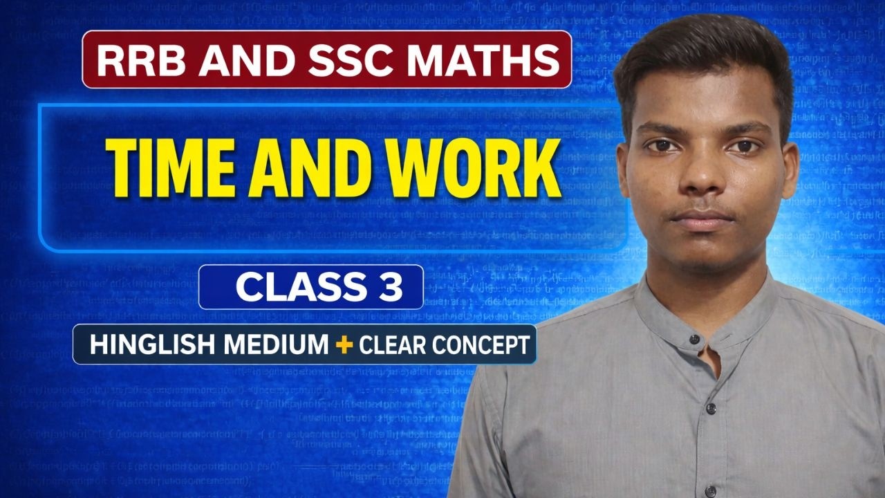 📘 Time and Work | Class 3 | RRB & SSC Maths | Hinglish Medium