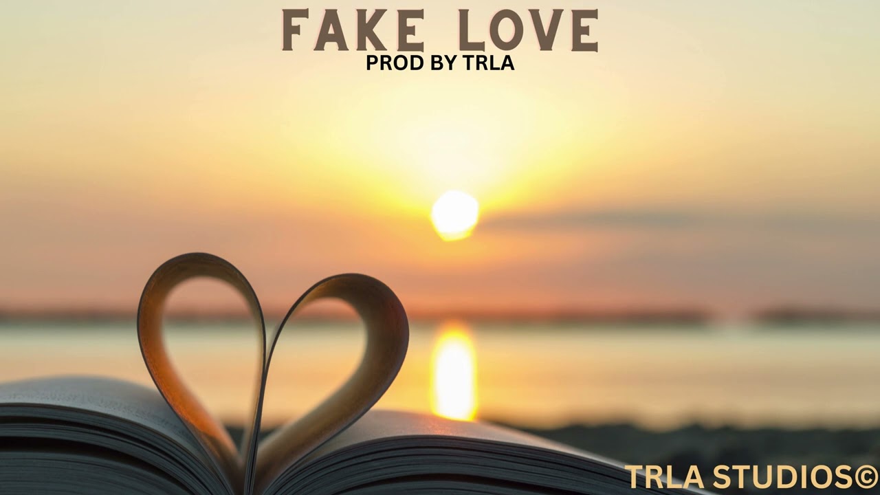 Fake Love R&B Type Beat - TRLA STUDIOS © -  Instrumental