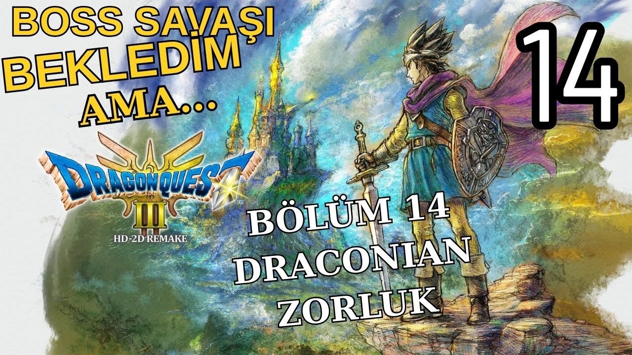 Dragon Quest 3 HD 2D Remake, Bölüm 14 Hayal kırıklıgı,  Full oynanış Serisi