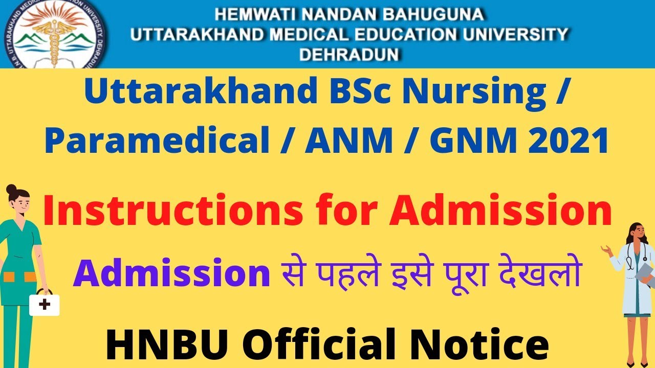 HNBU BSc Nursing Paramedical ANM GNM Instructions for Admission 2021 | Official HNBU Notice