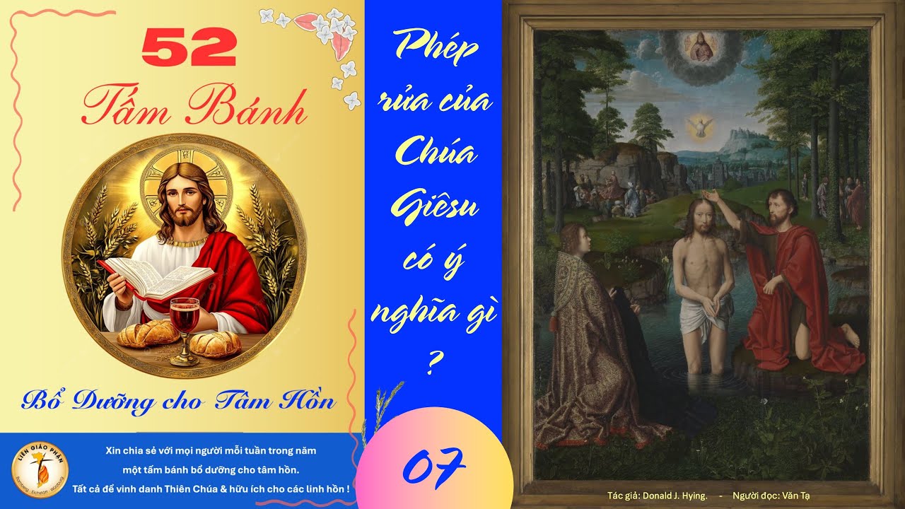 07 Phép Rửa của Chúa Giêsu có ỹ nghĩa gì ?