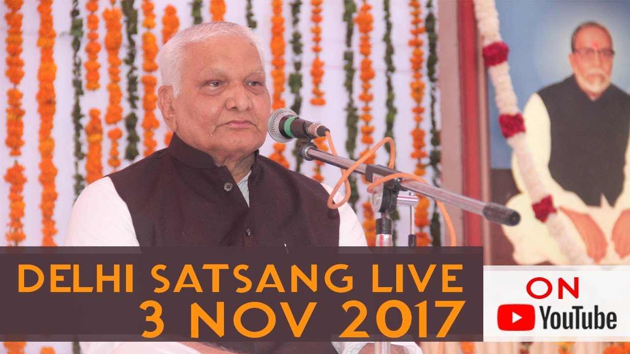Delhi satsang Programme  3Rd November , 2017