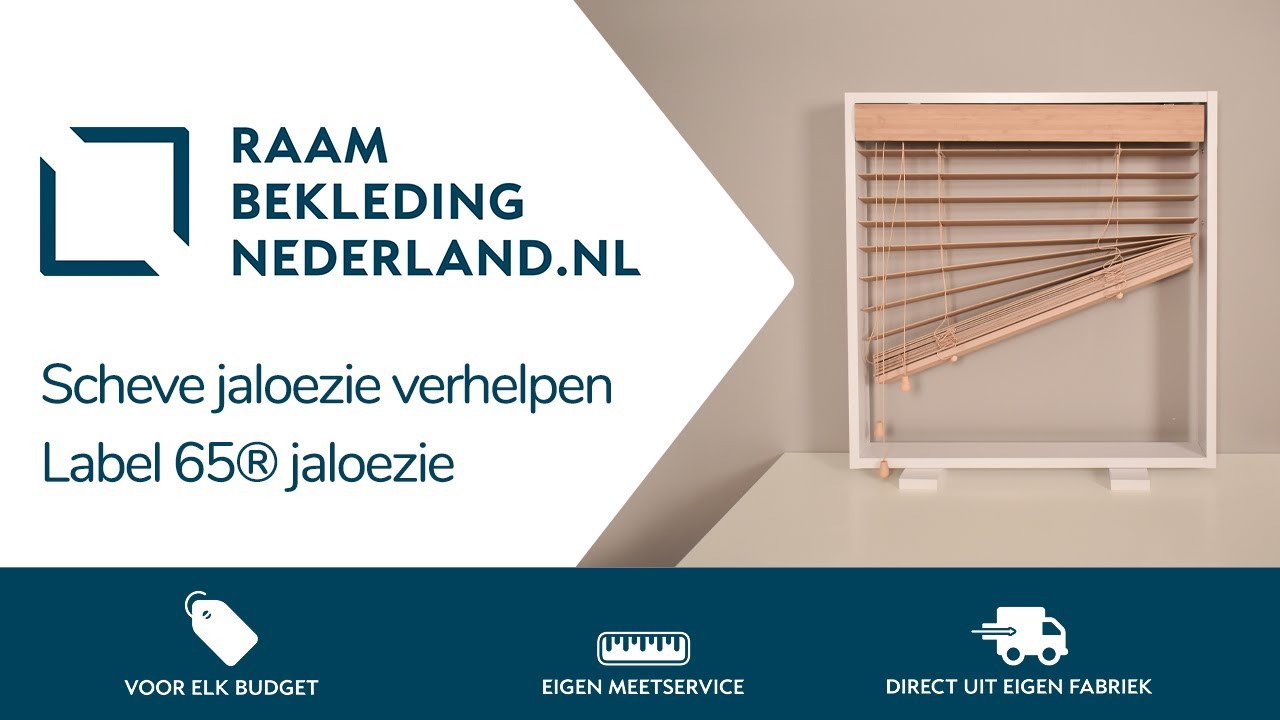 Scheve jaloezie verhelpen ➤ Raambekleding Nederland
