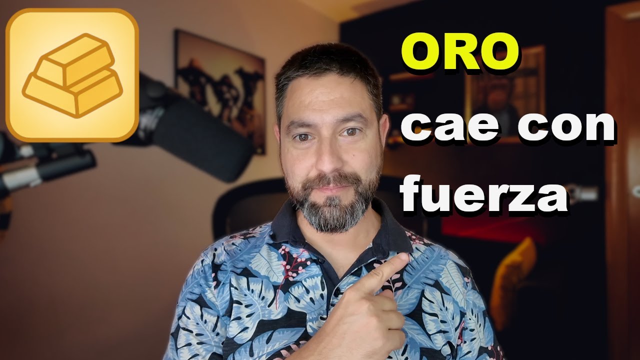 &iquest;Ahora qu&eacute; hacemos? El oro cae con mucha fuerza