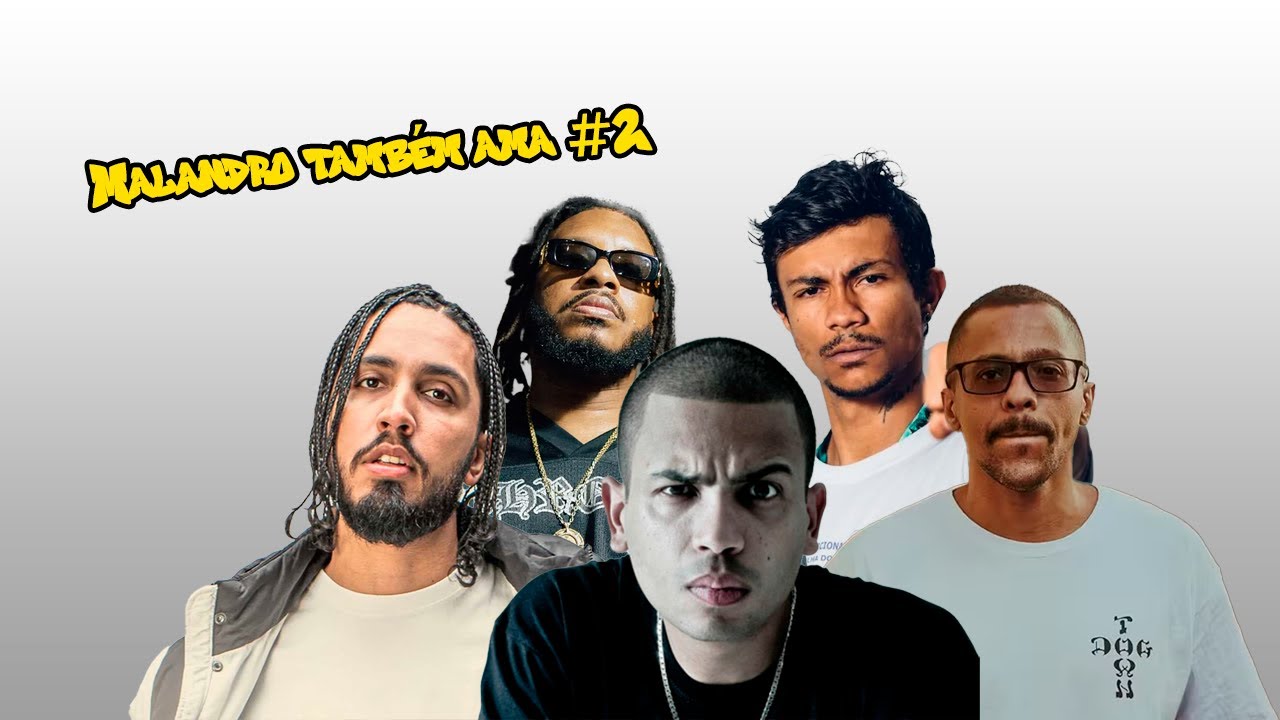 Malandro Também Ama #2 - BK' , Black Alien , Rashid, Xamã, Projota.