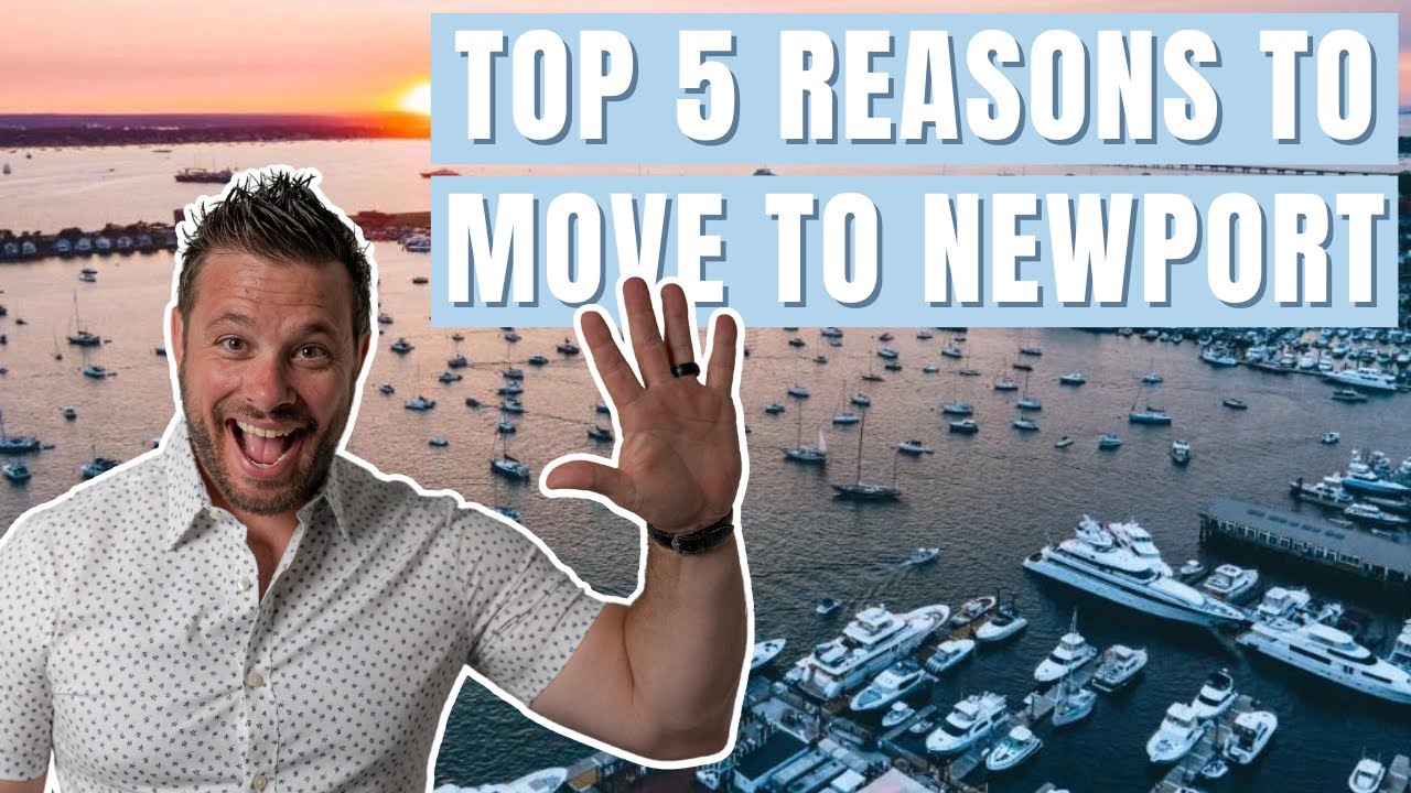 Top 5 reasons to Move to Newport Rhode Island!