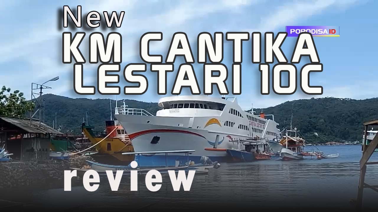 REVIEW KM.CANTIKA LESTARI 10C