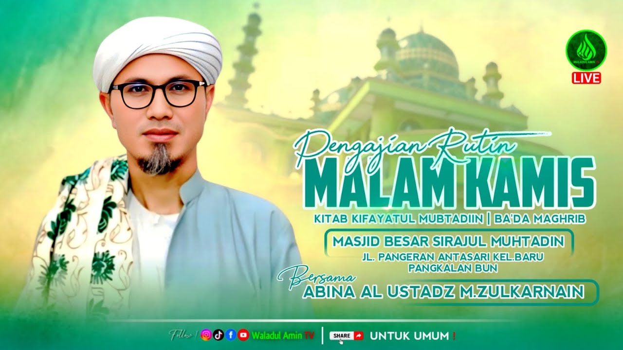Kajian Rutin Setiap Malam Kamis | Bersama Abina Al Ustadz M. Zulkarnain (28/01/2026)
