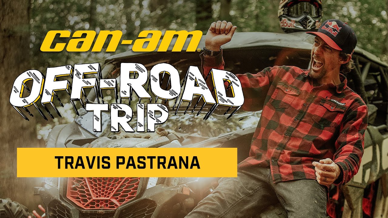 CAN-AM OFF-ROAD TRIP - EP.1 - TRAVIS PASTRANA & HUBERT ROWLAND