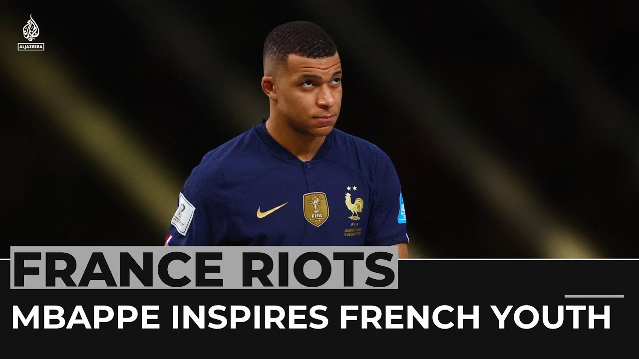 Riots in France: Mbappe inspires French youth with call for calm