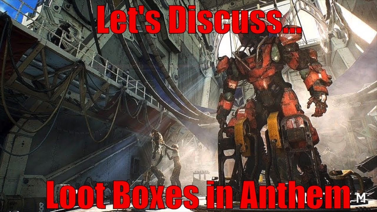 Let's Discuss... Loot Boxes in Anthem