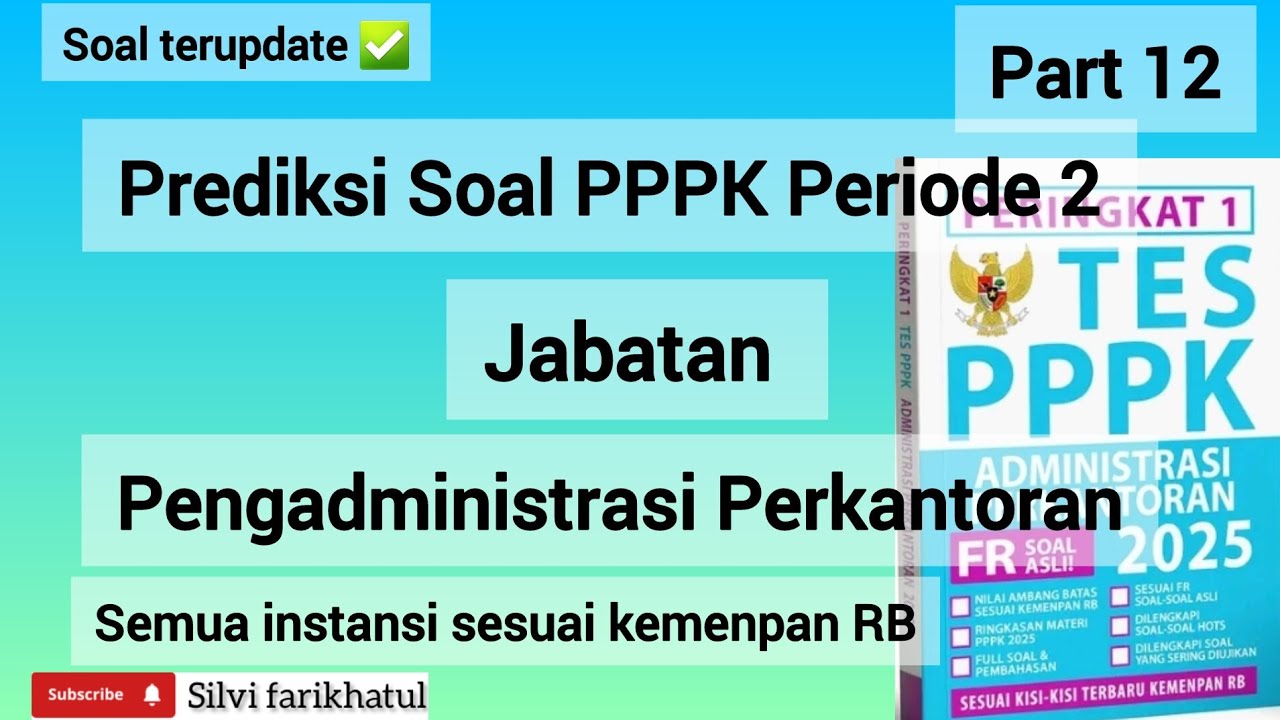 PART 12❗️PREDIKSI SOAL PPPK TAHAP 2 JABATAN PENGADMINISTRASI PERKANTORAN