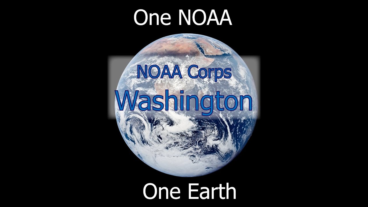 One NOAA One Earth: Washington