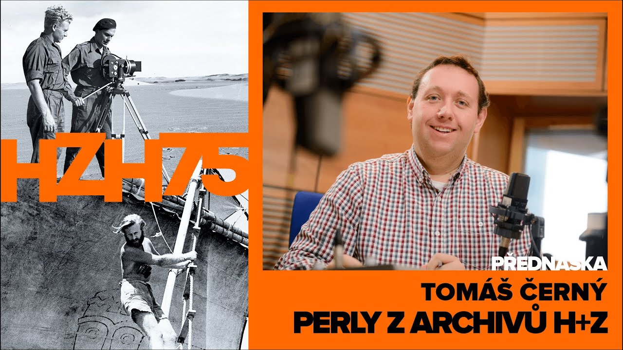 Tomáš Černý: Hanzelka a Zikmund - PERLY ROZHLASOVÝCH ARCHIVŮ