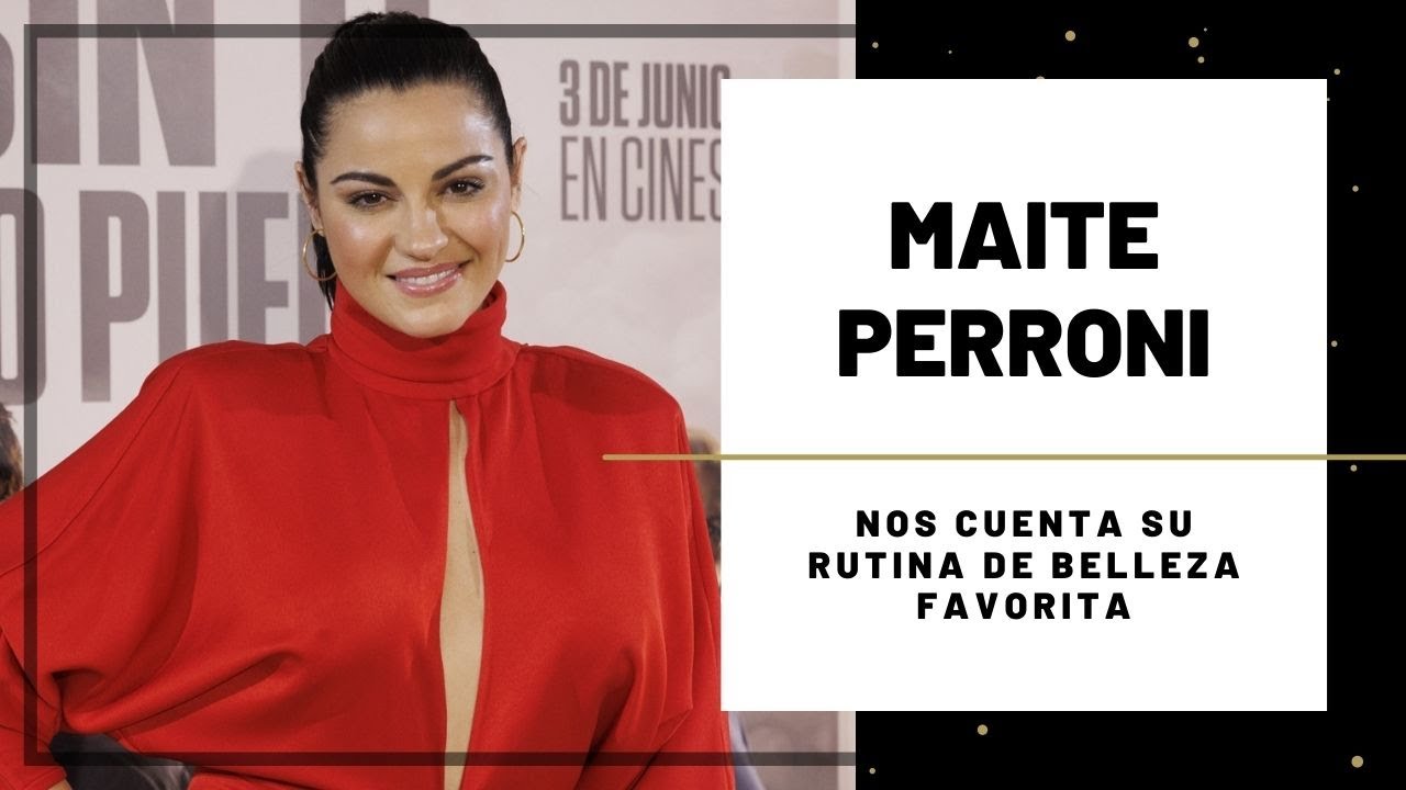 MAITE PERRONI habla de su RUTINA de BELLEZA favorita