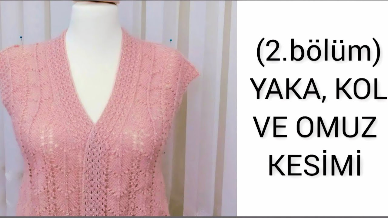 AJURLU KAHVE ÇEKİRDEKLİ YELEK MODELİ (2.BÖLÜM) 