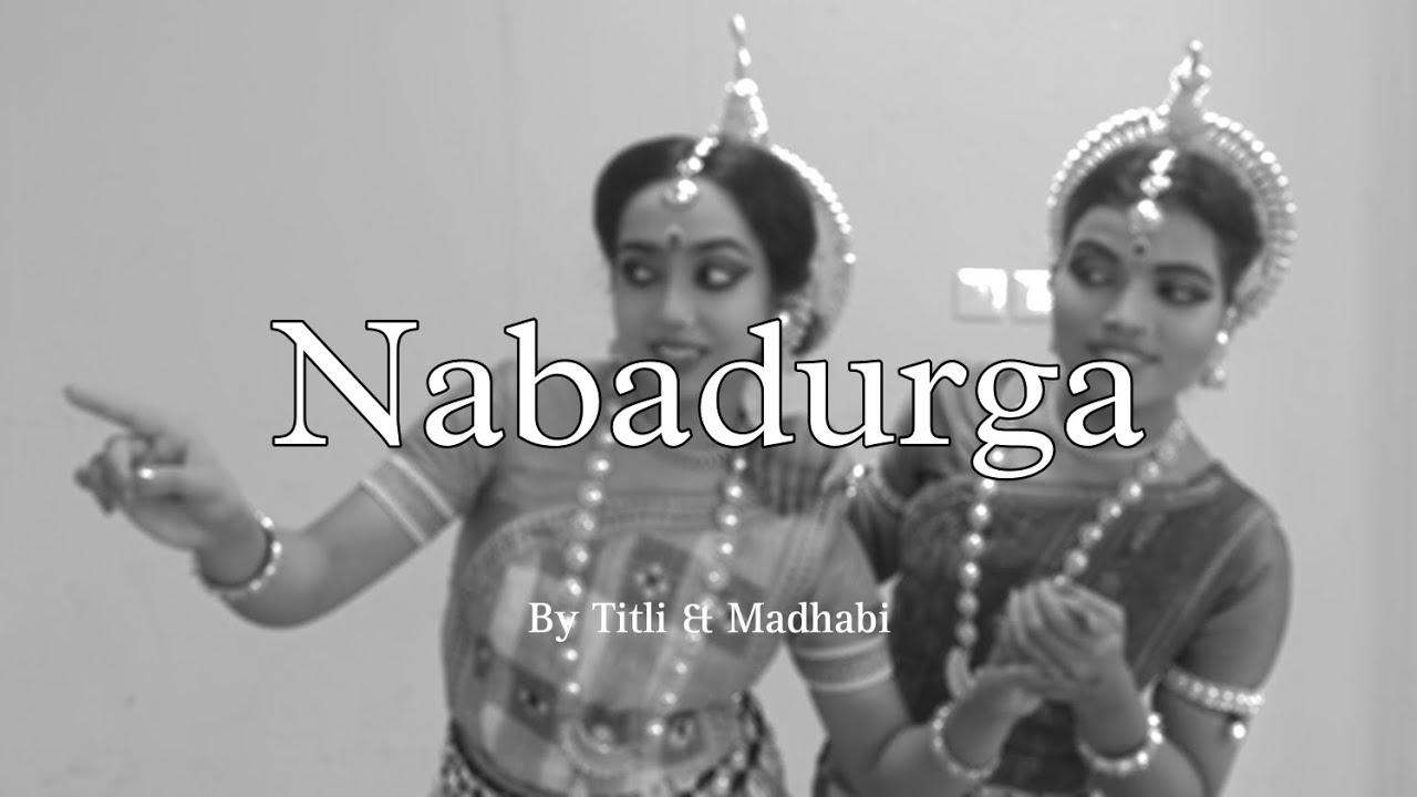 Nabadurga | Odissi Dance | Part 1
