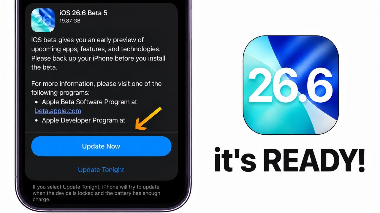 iOS 26.6 Beta 5 Released - it&rsquo;s Ready!