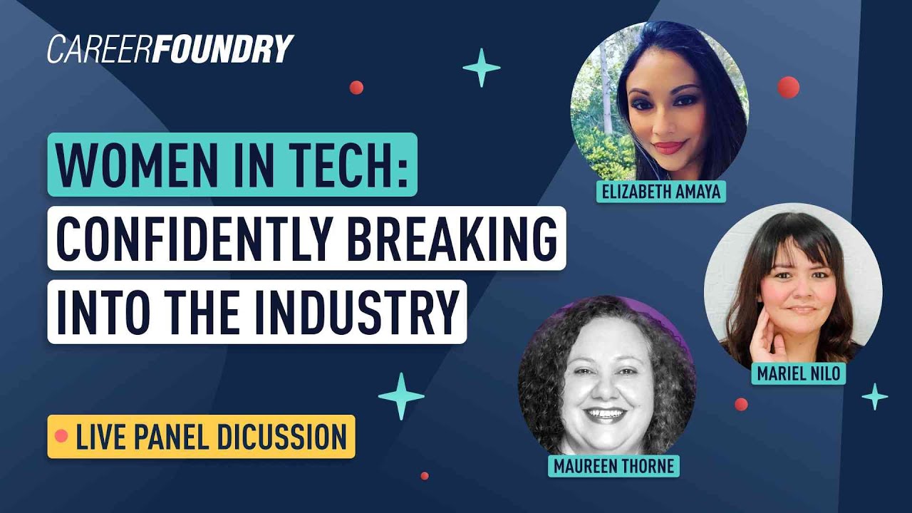 Women in Tech: Confidently Breaking Into the Industry