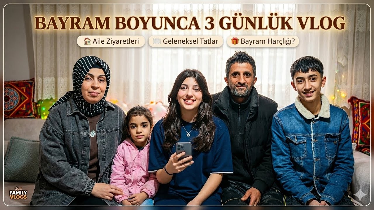 Ailecek Bayram Vlog! 3 G&uuml;n Boyunca Neler Yaptık? 🍬