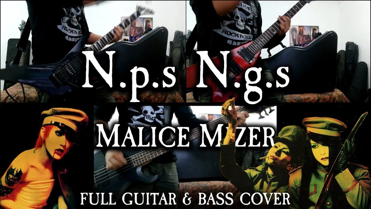 [Malice Mizer] -  N.p.s N.g.s  ~no Pains no Gains~ Guitar & Bass Cover