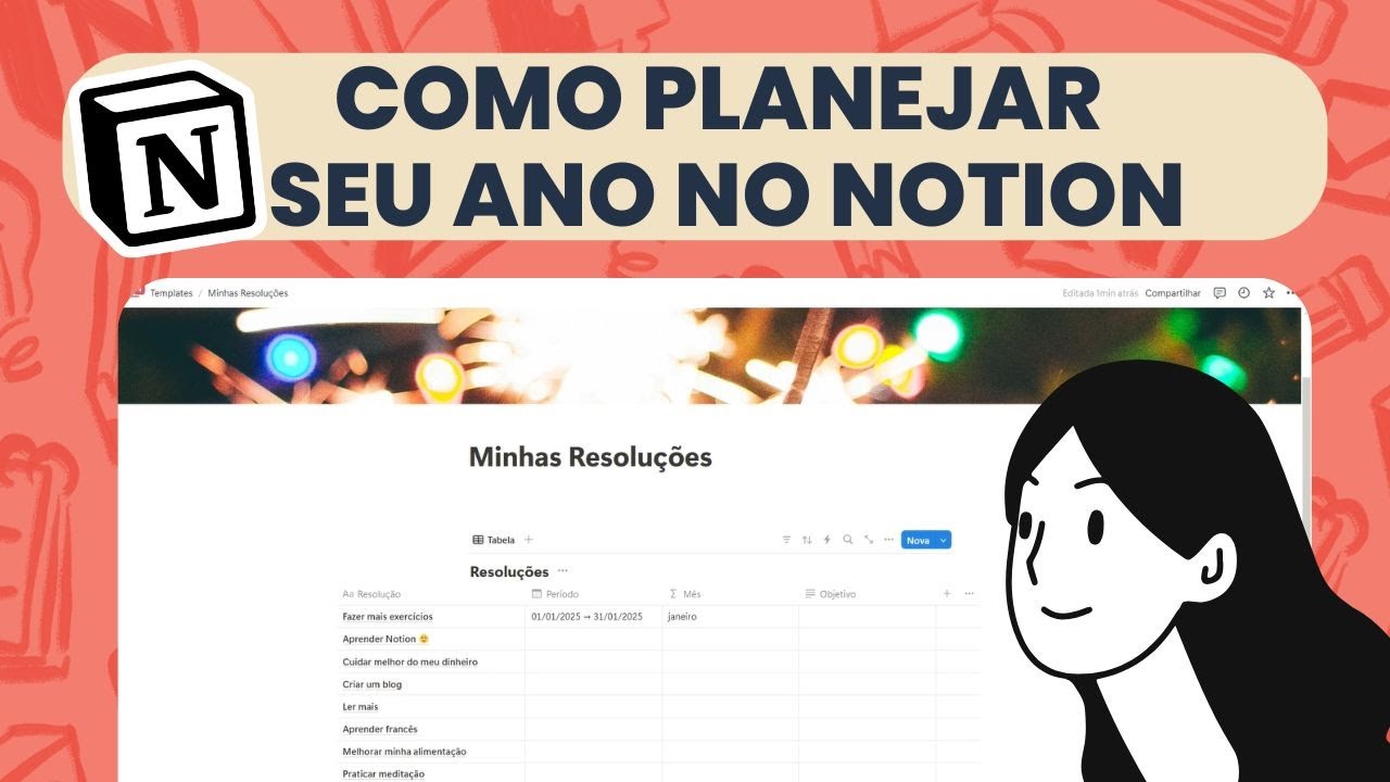 Como planejar seu ano usando Notion | Comece 2025 com o p&eacute; direito!