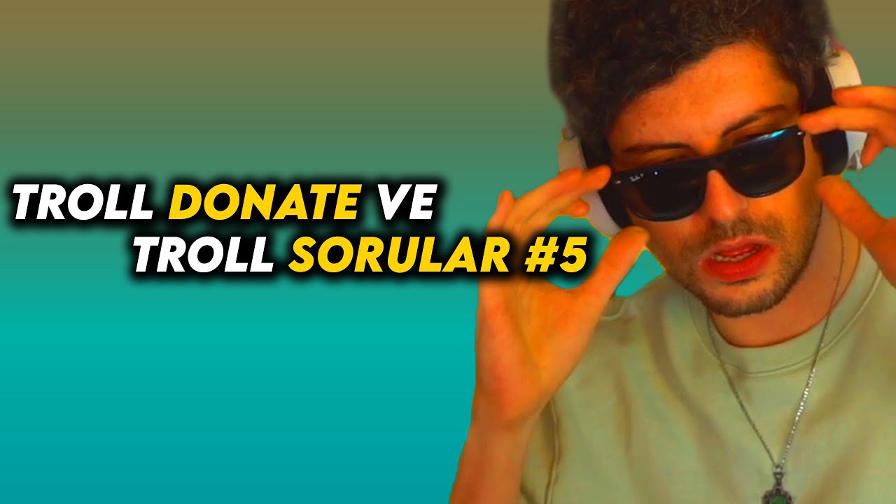 HYPE - TROLL DONATE VE TROLL SORULAR #5
