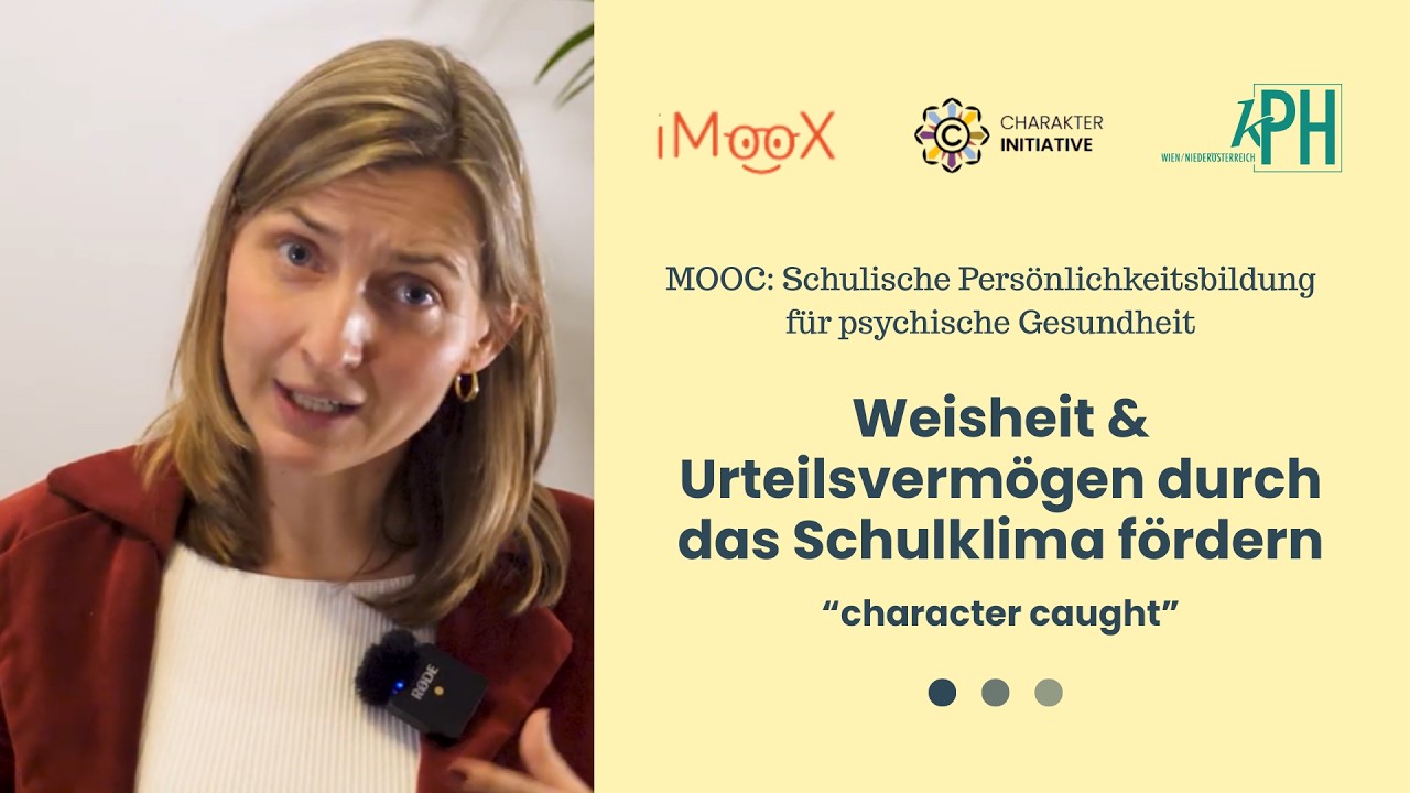 Weisheit & Urteilsvermögen durch Schulklima fördern | “character caught” | Persönlichkeitsbildung