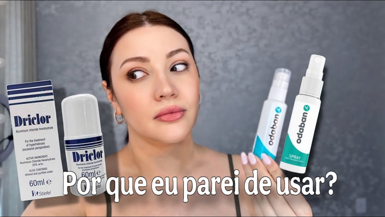 Driclor x Odaban: o que ninguém te conta! Por que o Driclor foi proibido no Brasil? Parei de usar?