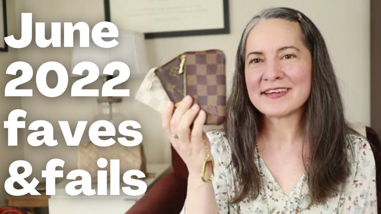 June 2022 Faves and Fails! ✨ Louis Vuitton, Coach, Tory Burch 👠