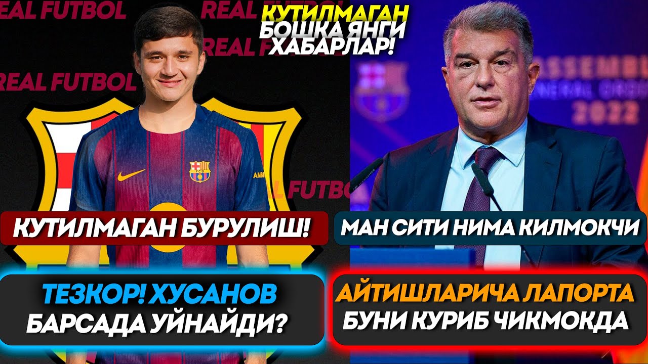 Тезкор! Хусанов Барсада Уйнайди  Кутилмаган Бурулиш Ман Сити Ундан Кутилмокчи