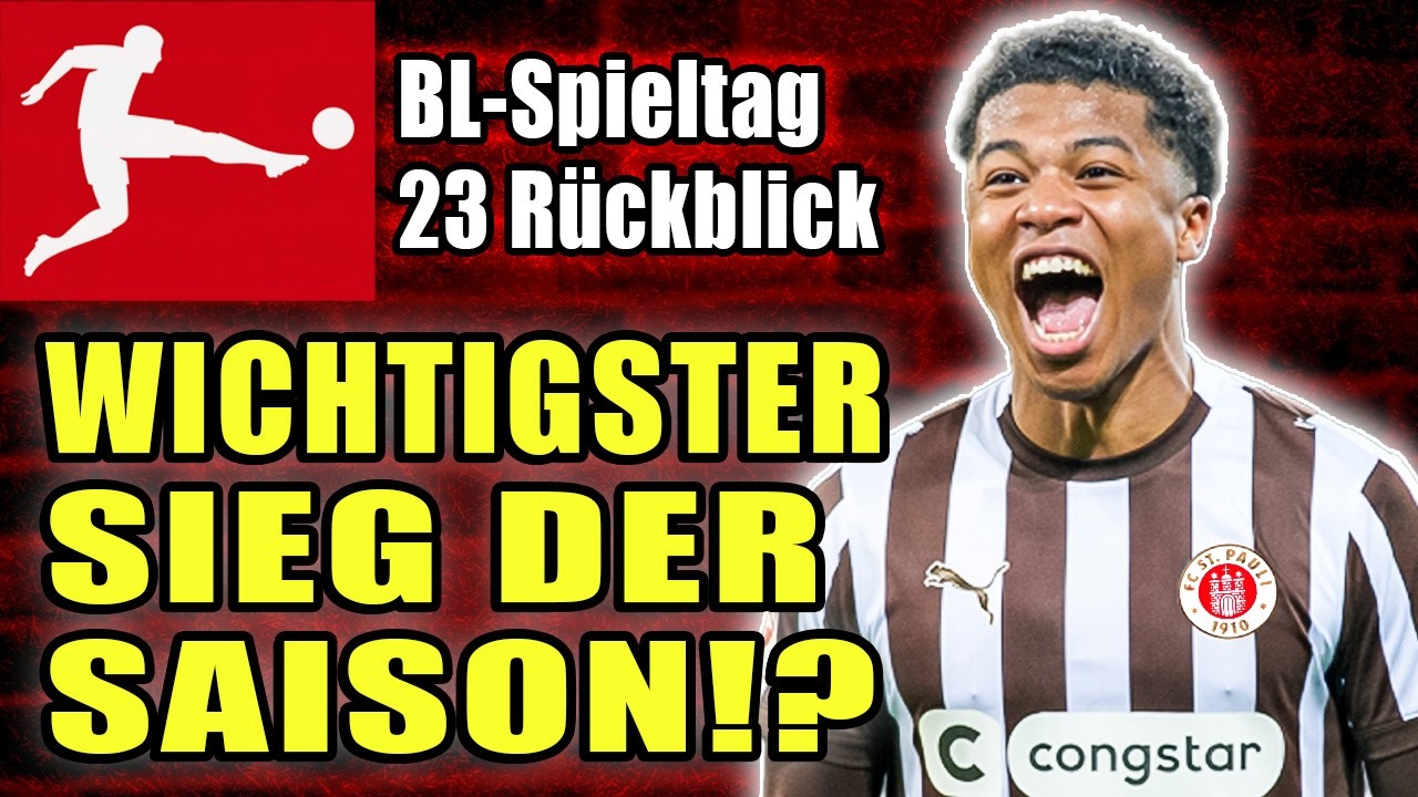 ABSTIEGSKAMPF wird immer ENGER‼️ | Bundesliga Spieltag 23 Rückblick