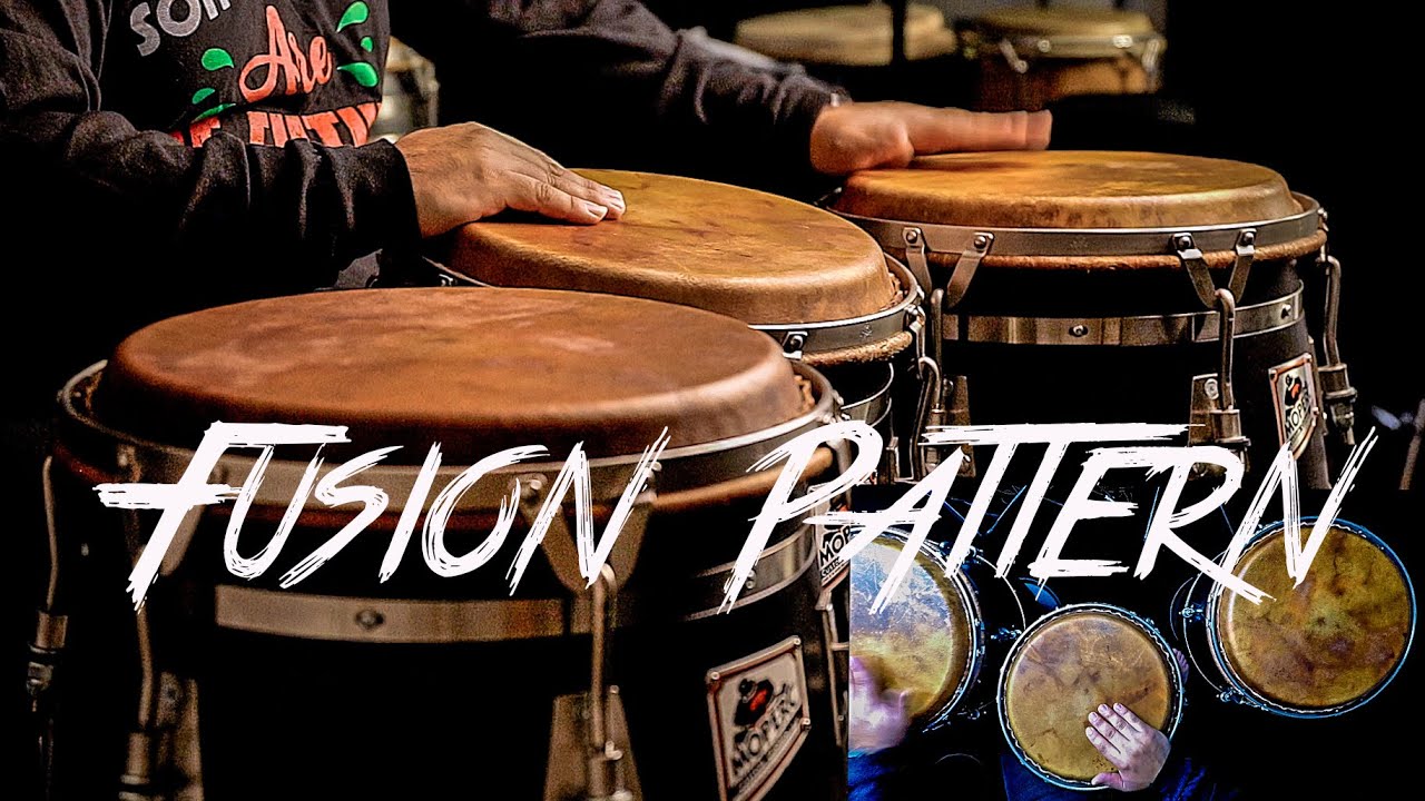 How To Do A Fusion Pattern On Congas