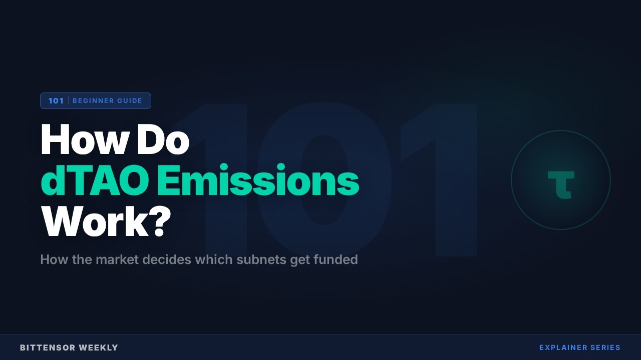 How Do dTAO Emissions Work? Explained in 3 Minutes | Bittensor 101