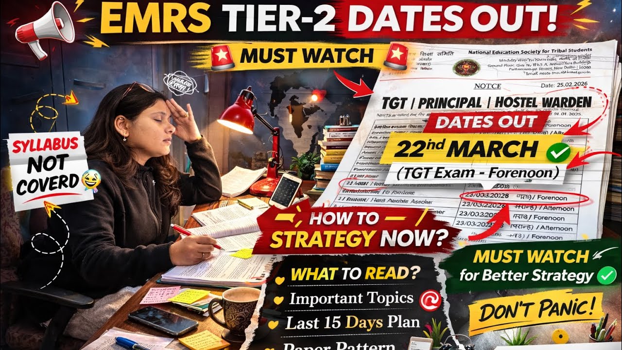 EMRS Tier-2 Dates Out | TGT 22 March | Principal & Hostel Warden | Last-Minute Strategy | Must Watch