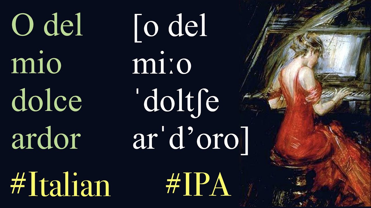 11. O del mio dolce ardor (Gluck) - IPA TRANSCRIPTION